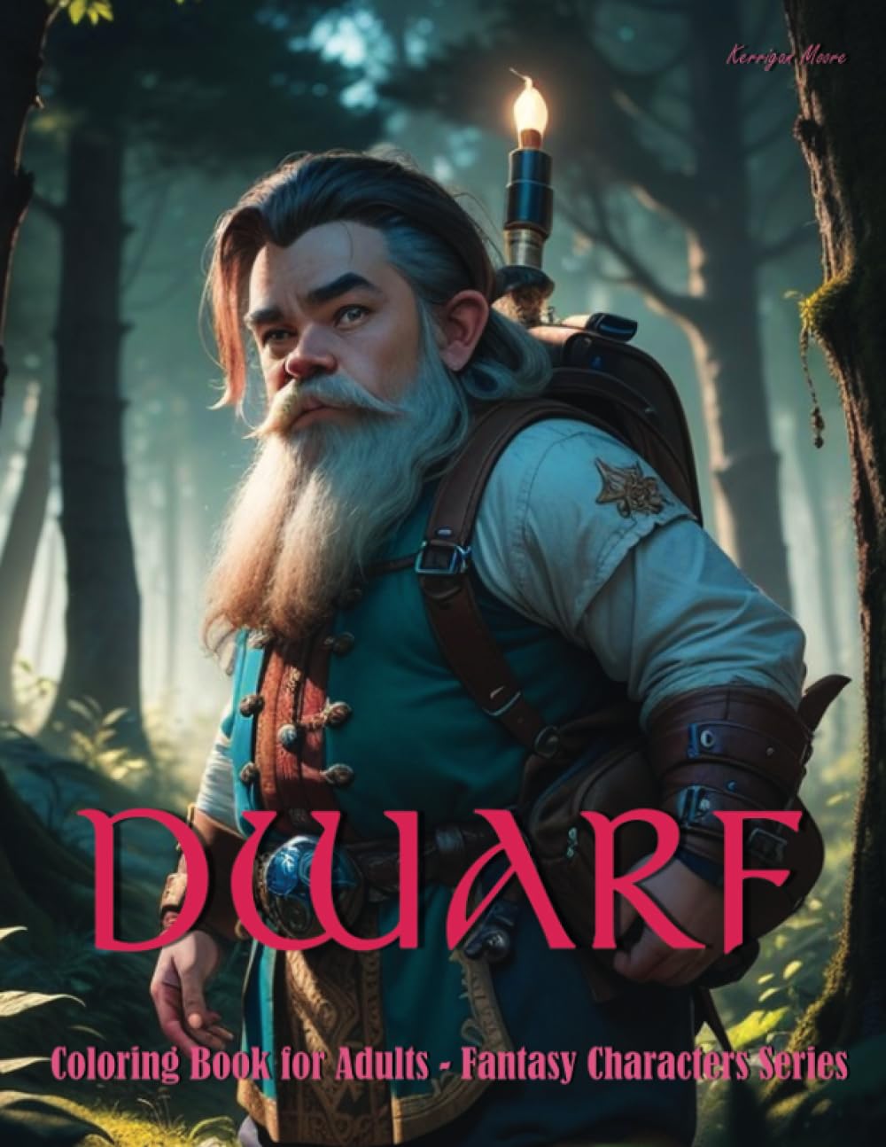 Dwarf: Coloring Book for Adults – Fantasy Characters Series