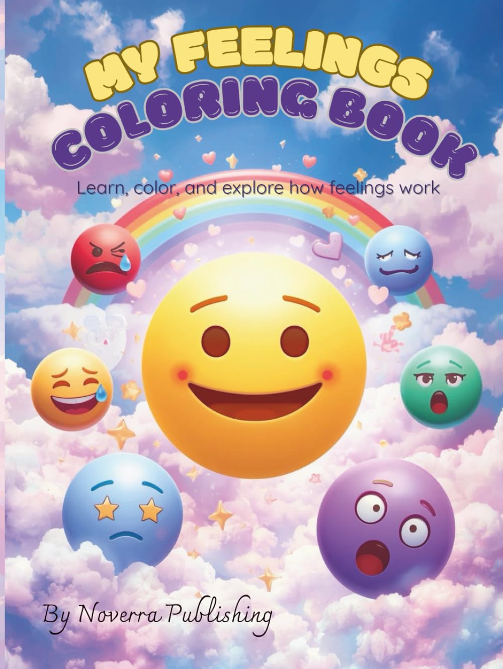 My Feelings Coloring Book: Learn, color, and explore how feelings work