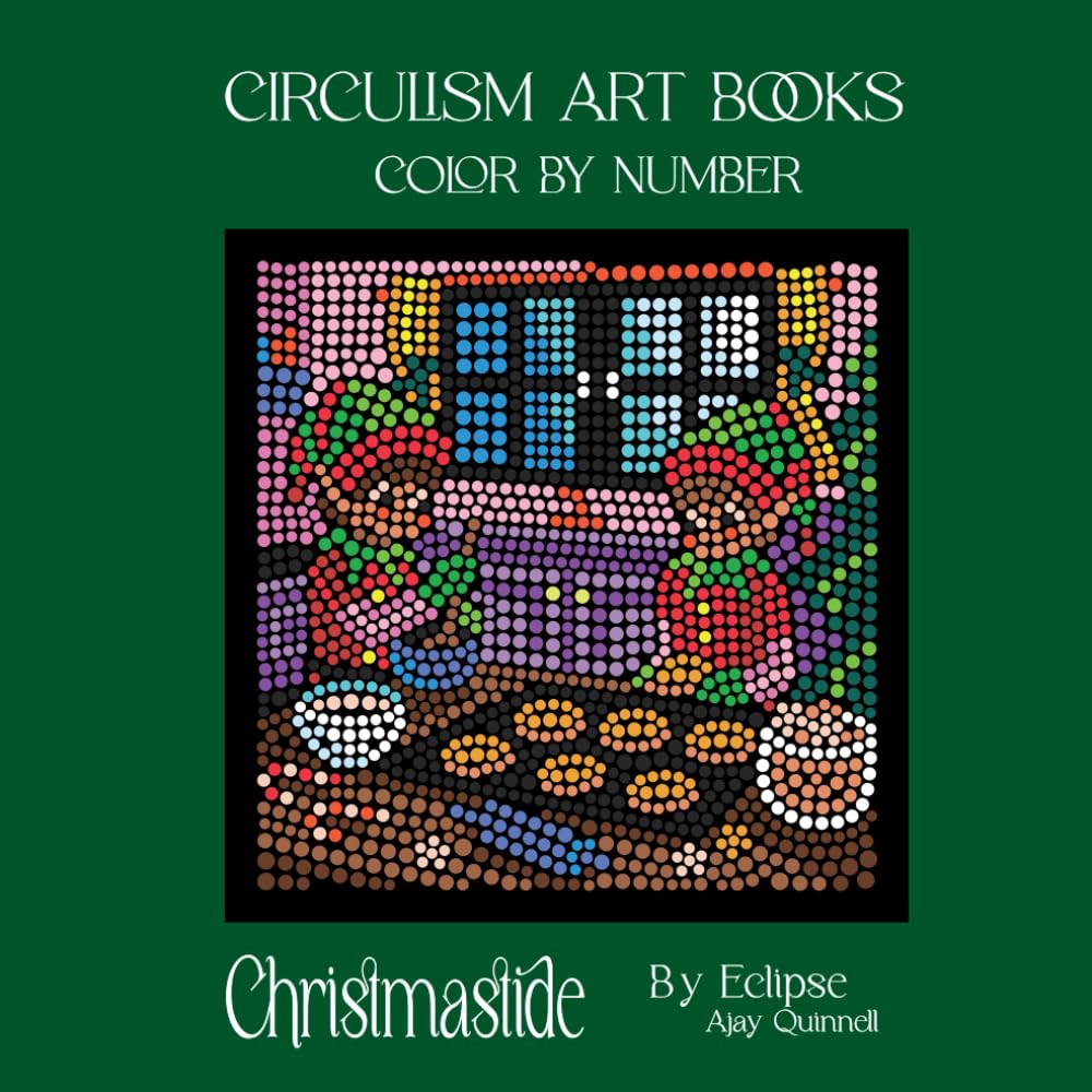 Christmastide - Color By Number Circulism Book : Standard paper edition