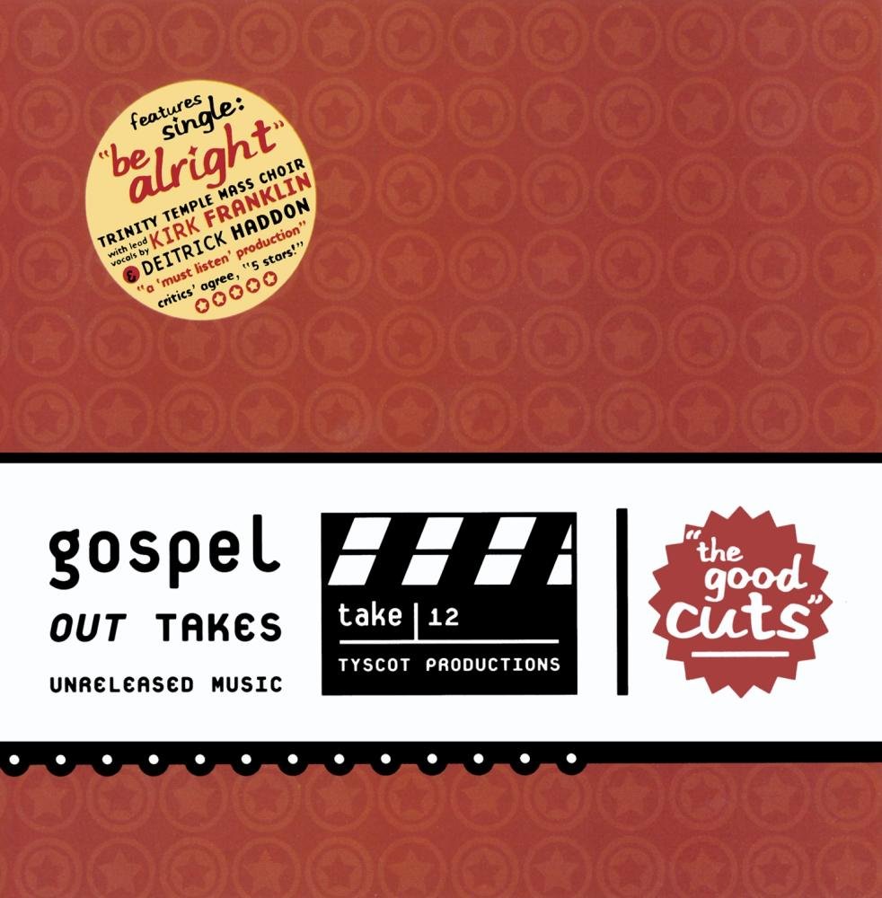 Gospel Outtakes