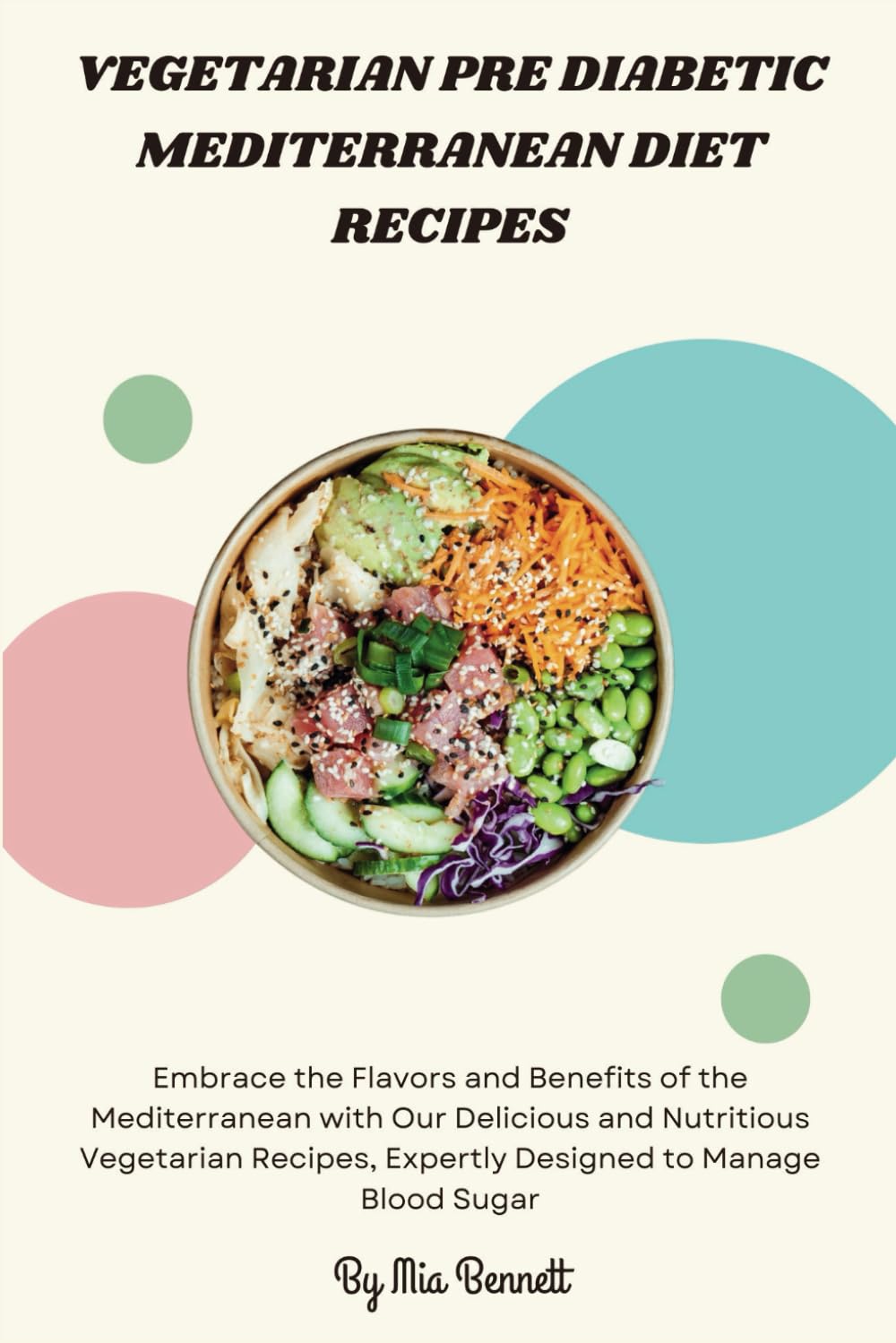 Vegetarian Pre Diabetic Mediterranean Diet Recipes