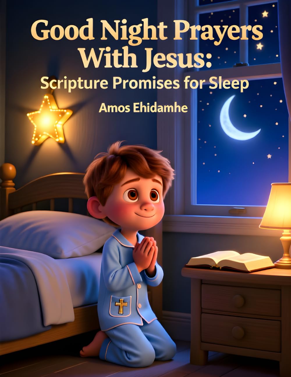 Good Night Prayers With Jesus — Scripture Promises for Sleep: A Gentle Christian Bedtime Devotional to Help Children Rest in God’s Peace (Little Hearts Night Prayers Series)