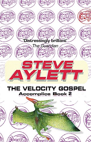 The Velocity Gospel: Book Two of the Accomplice