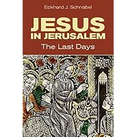 Jesus in Jerusalem