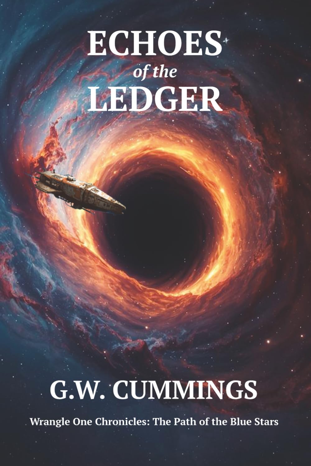 Echoes of the Ledger (Wrangle One Chronicles: The Path of the Blue Stars)