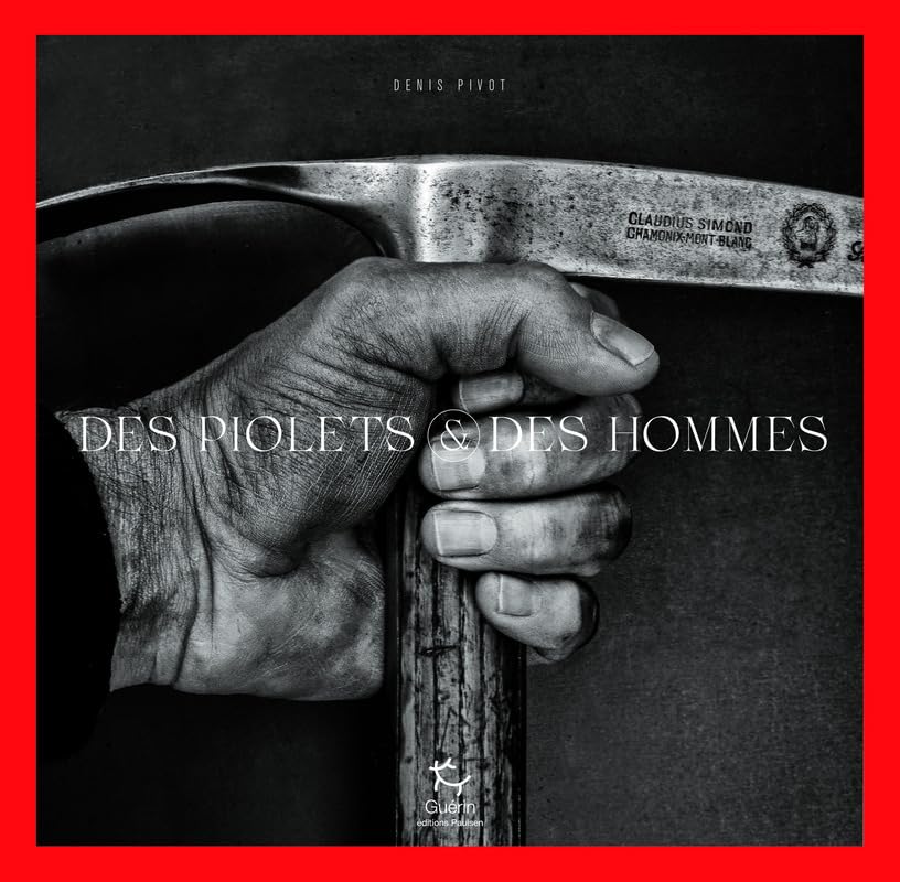 Des piolets et des hommes