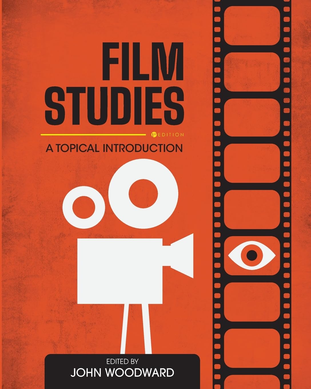 Film Studies: A Topical Introduction