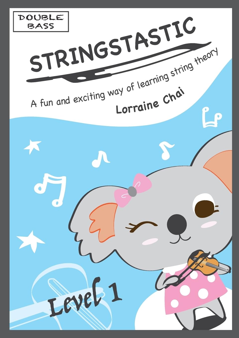 Stringstastic Double Bass 1: String Music Theory