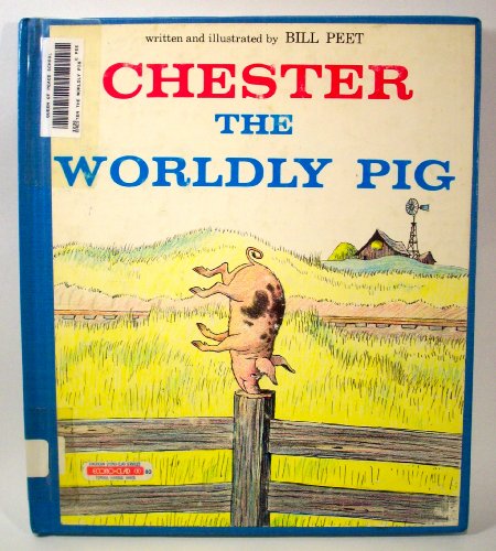 chester the worldly pig B000NXR7LO Book Cover