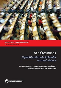 At a Crossroads:Higher Education in Latin America and the Caribbean (Directions in Development - Human Development)