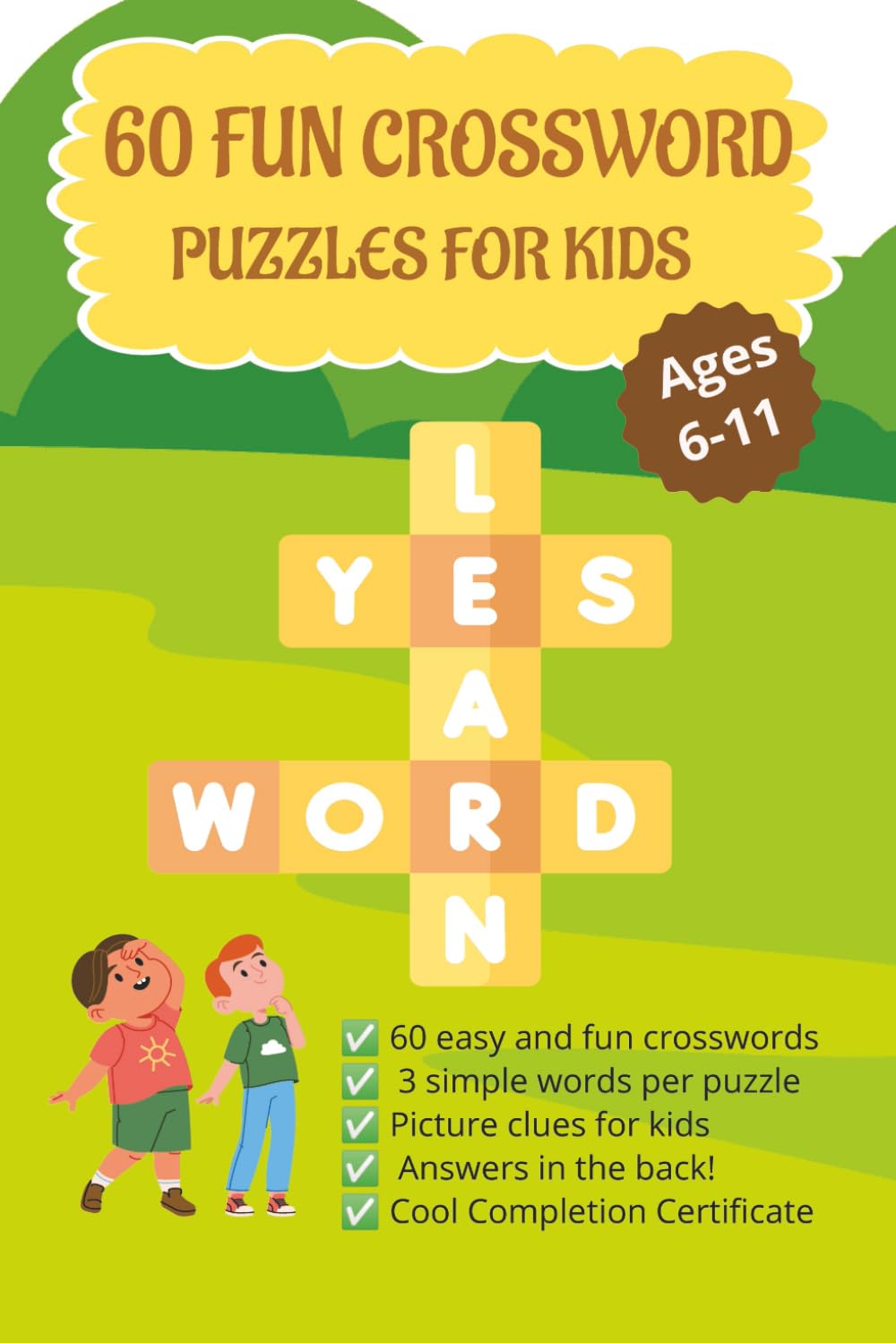 60 Fun Crossword Puzzles For Kids: Children Crossword Puzzle Book For Kids For Age 6,7,8,9,10 and 11 | Crossword puzzle book for kids learning words