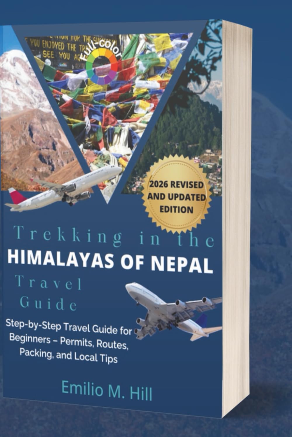 Trekking in the Himalayas of Nepal 2026: Step-by-Step Travel Guide for Beginners – Permits, Routes, Packing, and Local Tips (Know Before You Go)