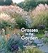 Produktbild Grasses in the Garden: Design Ideas, Plant Portraits and Care