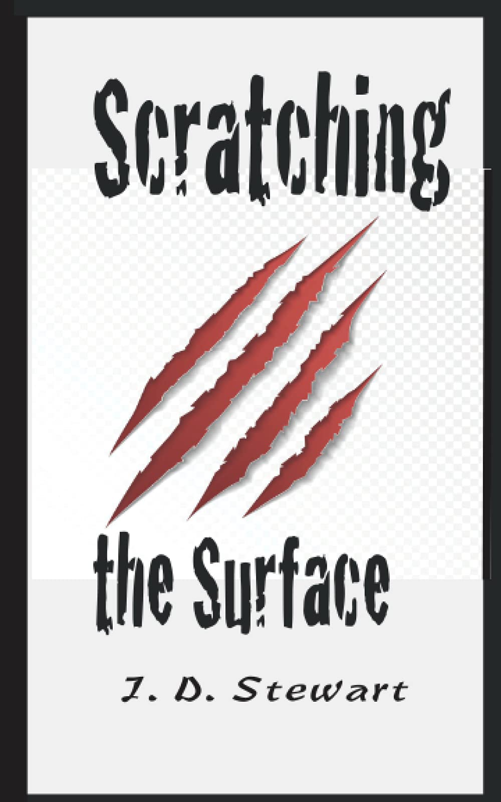 Scratching the Surface: Superficial Life