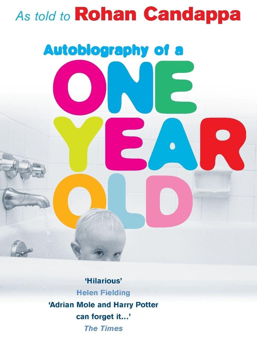 Autobiography Of A One Year Old