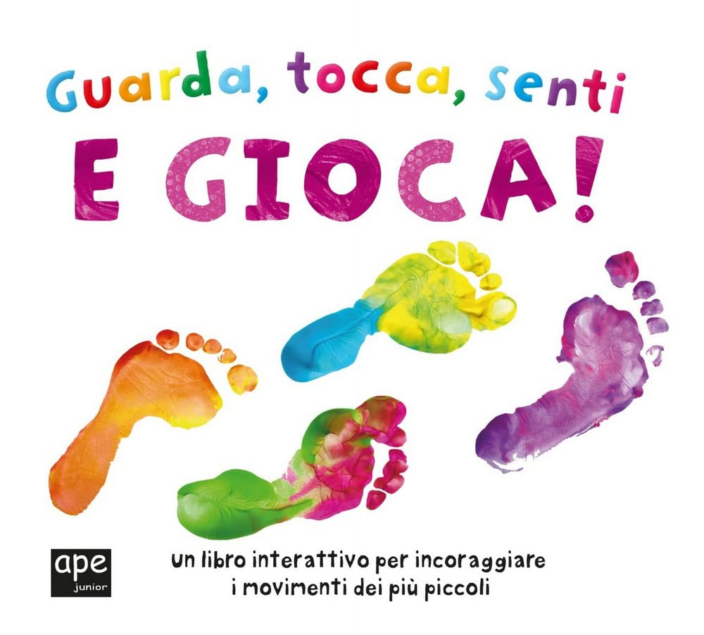 Guarda, Tocca, Senti E Gioca! Ediz. A Colori - 4