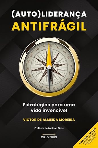 (Auto)liderança antifrágil