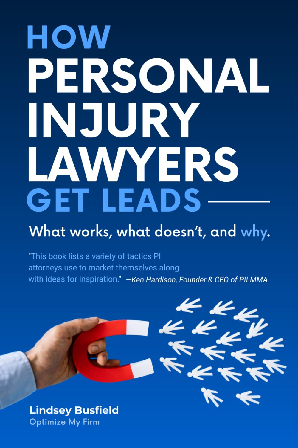 How Personal Injury Lawyers Get Leads