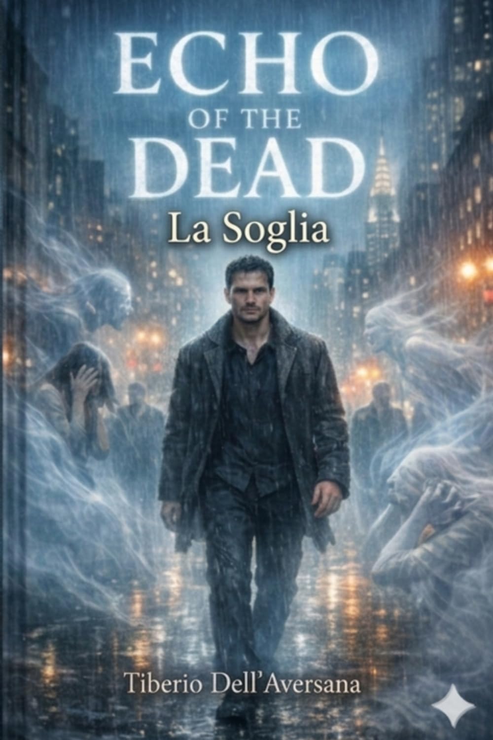 Echo of the Dead: La Soglia
