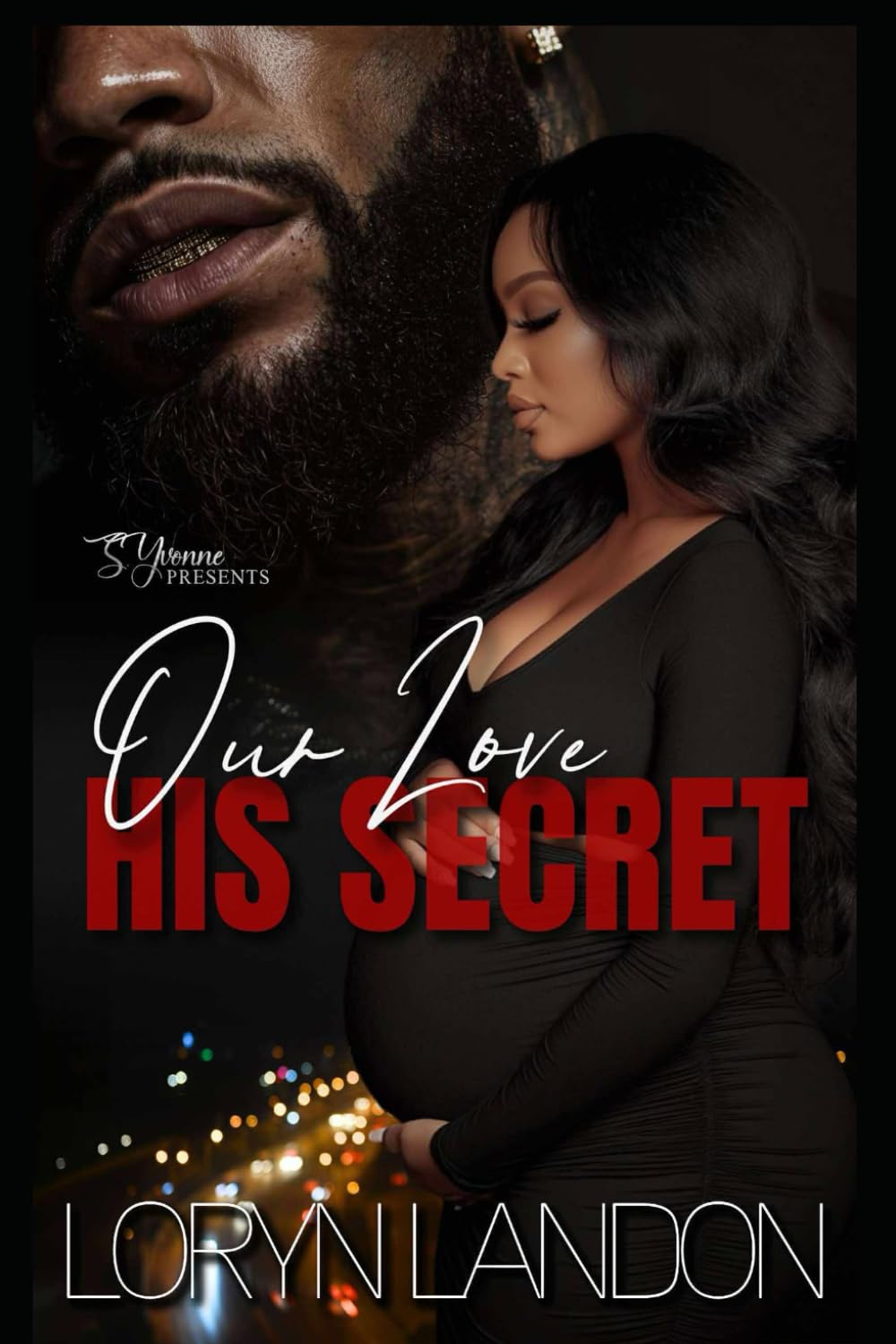 Our Love His Secret: A Standalone