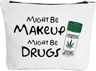 Funny Makeup Cosmetic Bag Zipper Pouch | Might Be Makeup Might Be Drugs Cosmetic Travel Bag Toiletry Make-Up Case Multifunction Pouch Gifts for Women Stoner Friends