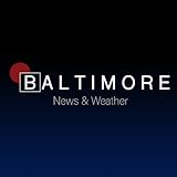 Baltimore News & Weather