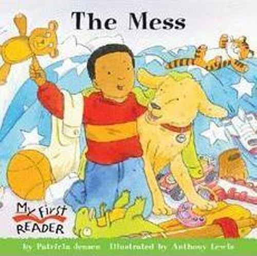 The Mess (My First Reader) (My First Reader (Reissue))