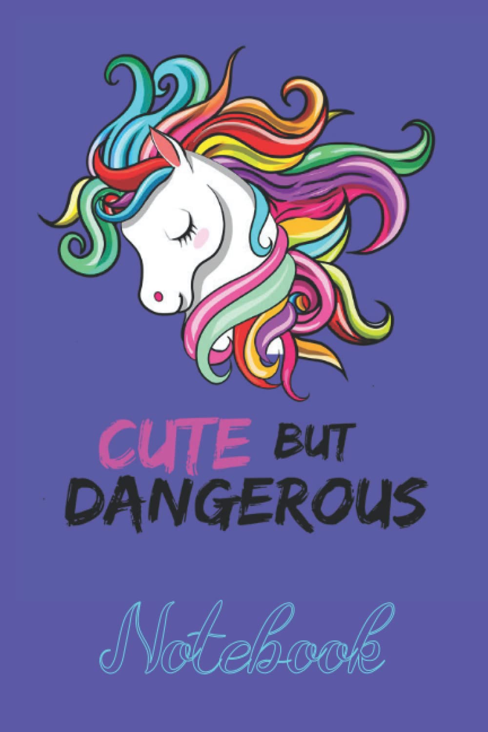 Cute But Dangerous : Unicorn Notebook: Unicorn Pink College Ruled Lined Pages Book, Unicorn Exercise Book, Handwriting Notebook For kids With Line Notebook