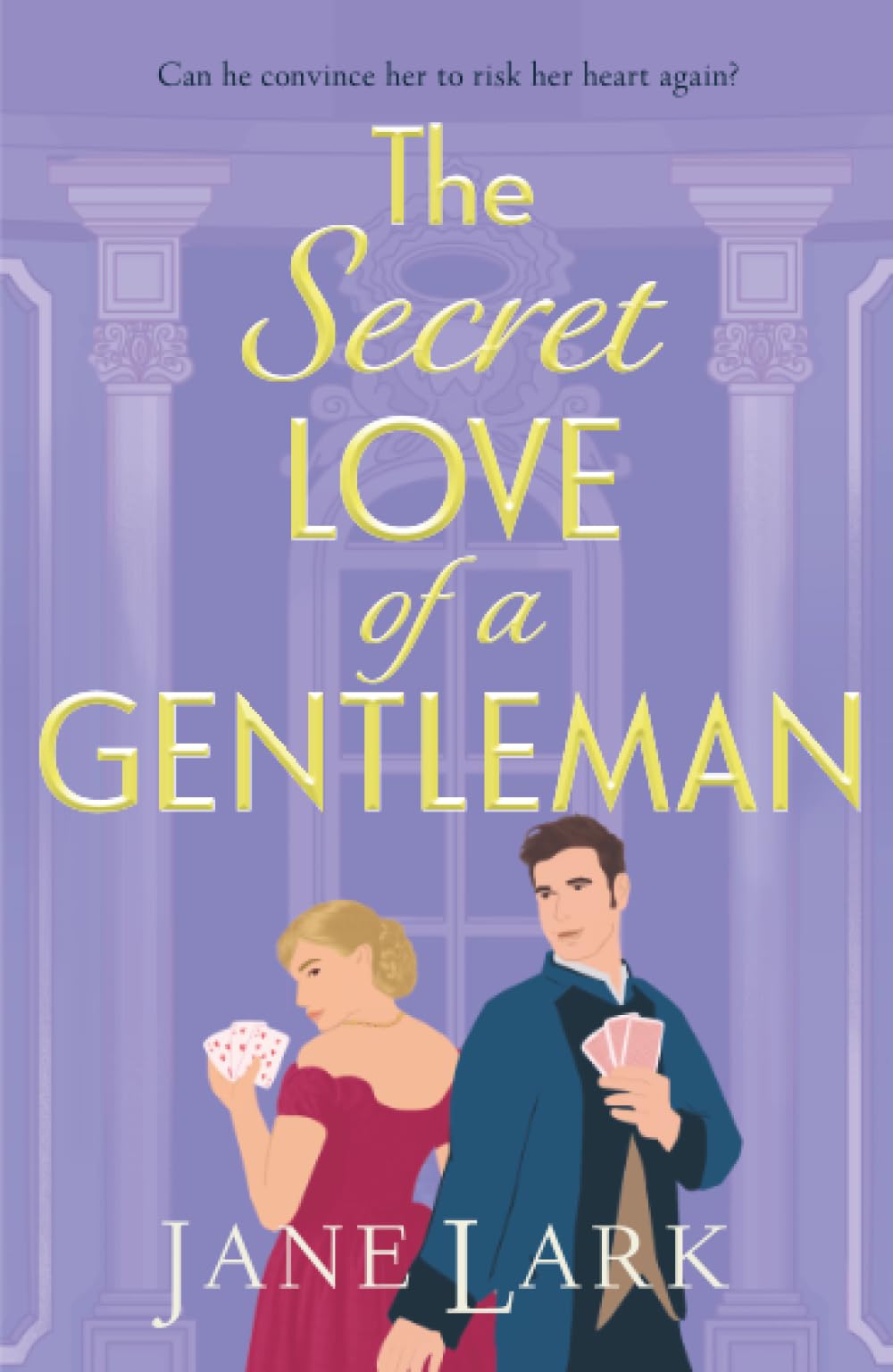 The Secret Love of a Gentleman: An addictively passionate Regency romance from Jane Lark (The Marlow Family Secrets, 3)