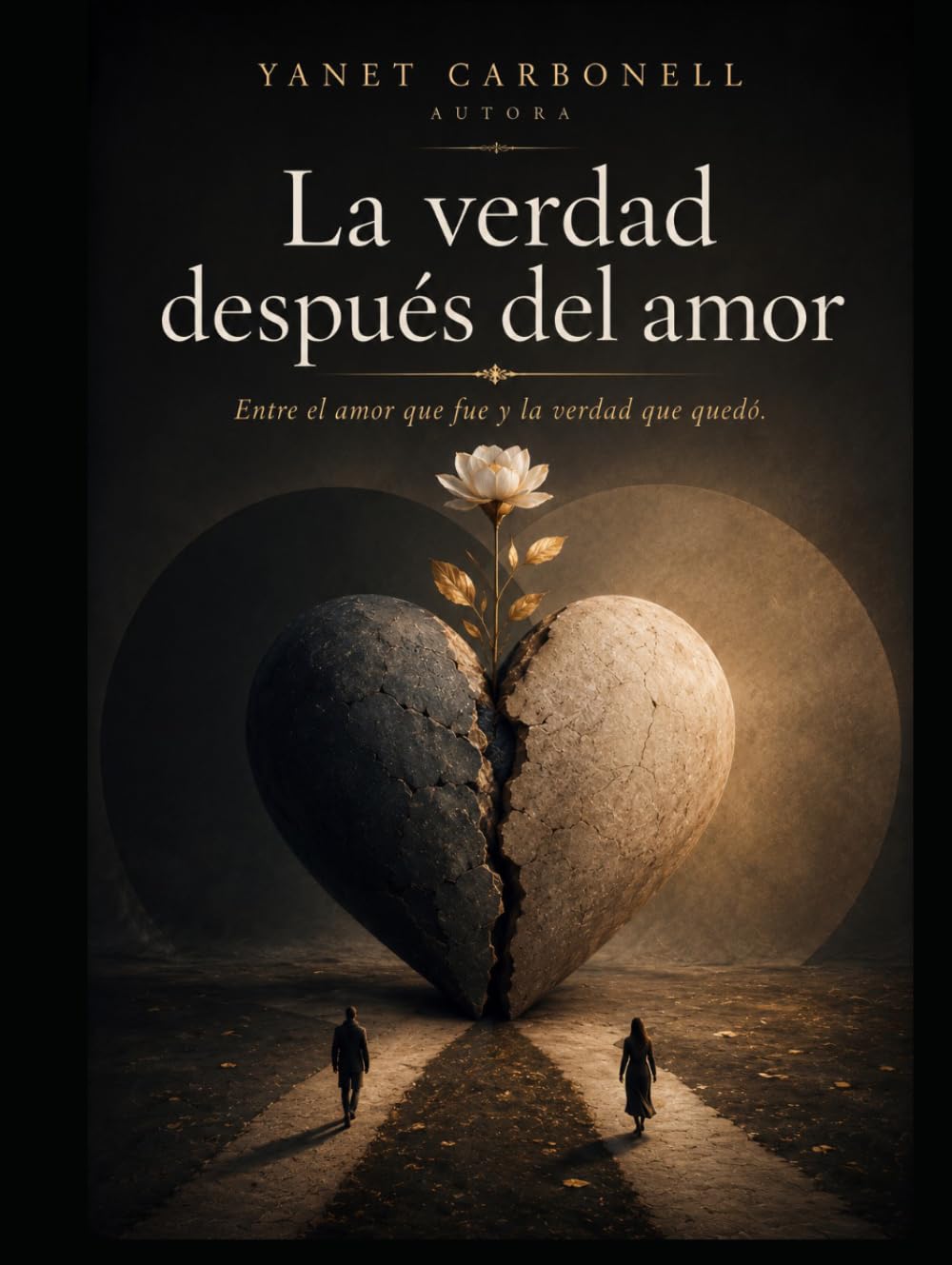 La verdad después del amor: Entre el amor que fue y la verdad que quedó