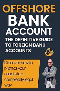 Hidden Treasures: The Ultimate Handbook on Off-Shore Bank Accounts: Learn How to Protect Your Savings by Legally Using Foreign Bank Accounts (International Wealth Strategies Series) (Italian Edition)
