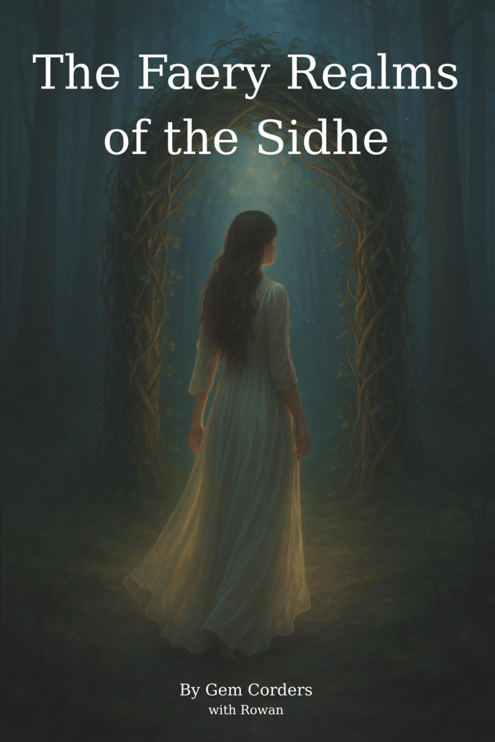 The Faery Realms of The Sidhe