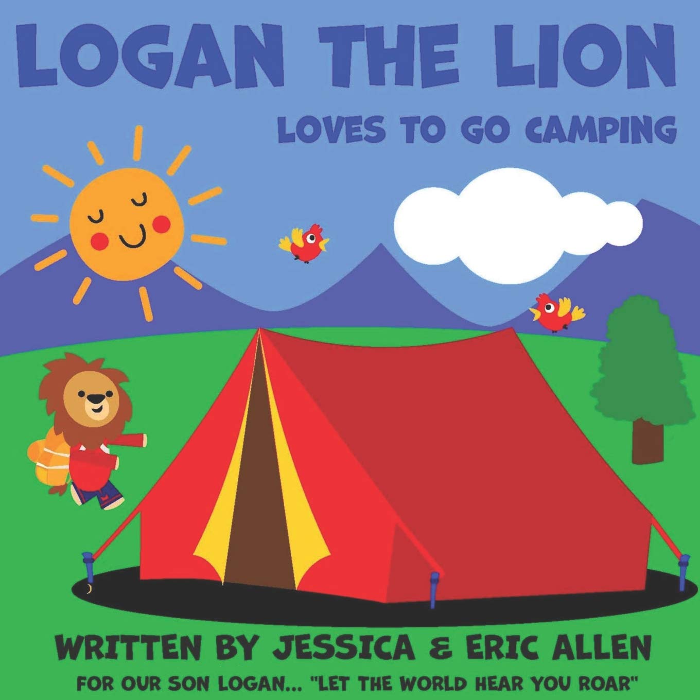 LOGAN THE LION: LOVES TO GO CAMPING