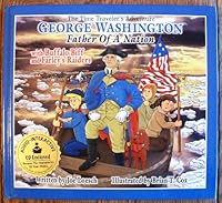 The Time Traveler's Adventure: George Washington, Father of a Nation with Buffalo Biff and Farley's Raiders 1932332006 Book Cover