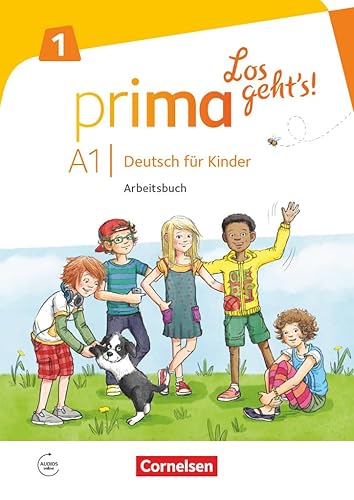 Prima - Los geht's! Band 1 - Arbeitsbuch mit Audio-CD und Stickerbogen: Arbeitsbuch 1 mit Audio-CD und Stickerbogen
