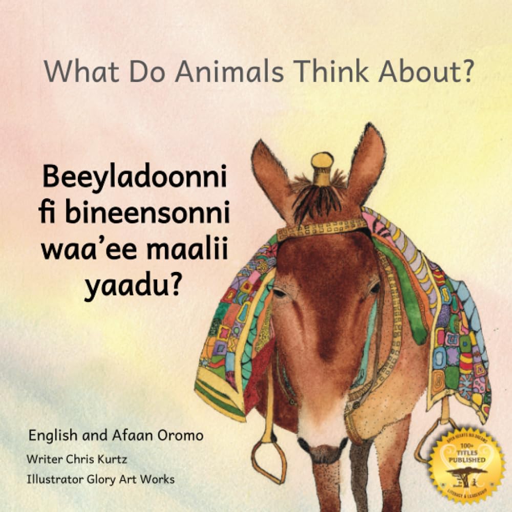 What Do Animals Think About?: Empathetic Questions for Ethiopian Animals in Afaan Oromo and English