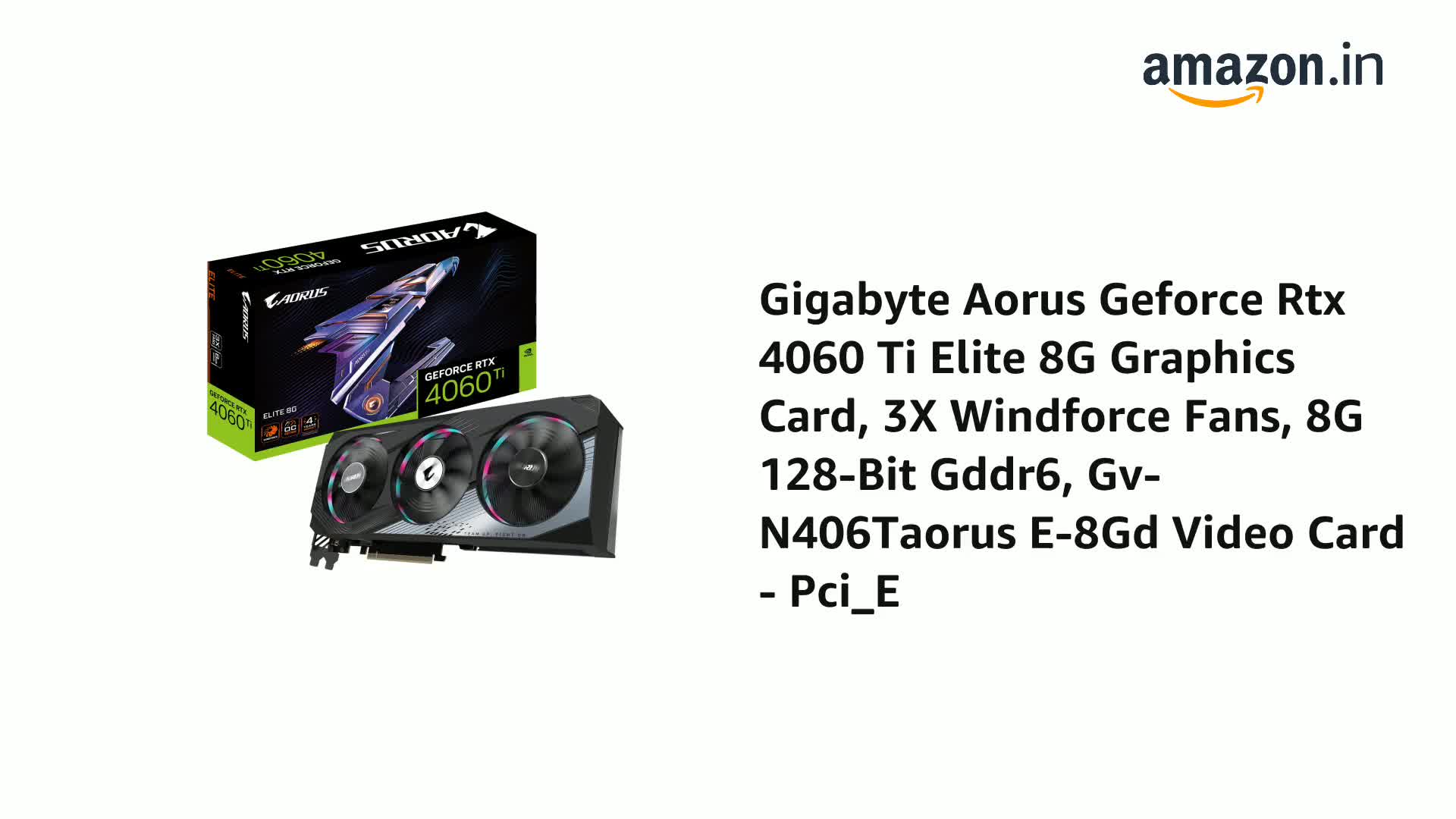 Amazon.in: Buy Gigabyte Aorus Geforce RTX 4060 Ti Elite 8G