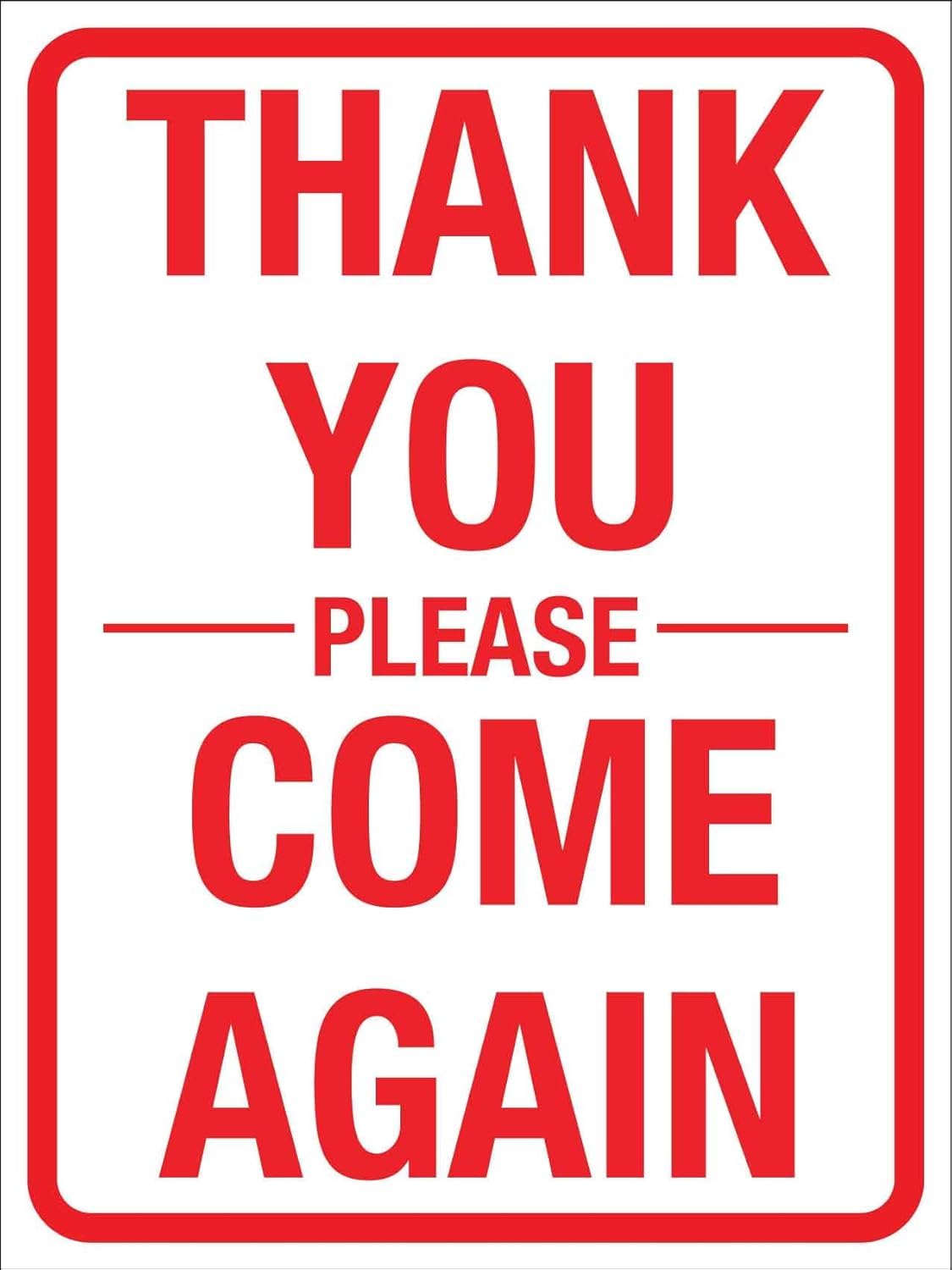 SMAZDFXX Thank You Please Come Again Metal Tin Sign Hospitality Signs Warning Caution Notice Yard Office Outdoor & Indoor Safety for Home Store Decor Accessories 12"x16"