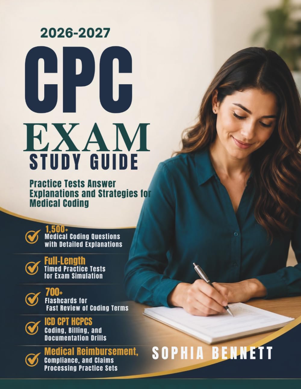 CPC Exam Study Guide: Practice Tests Answer Explanations and Strategies for Medical Coding
