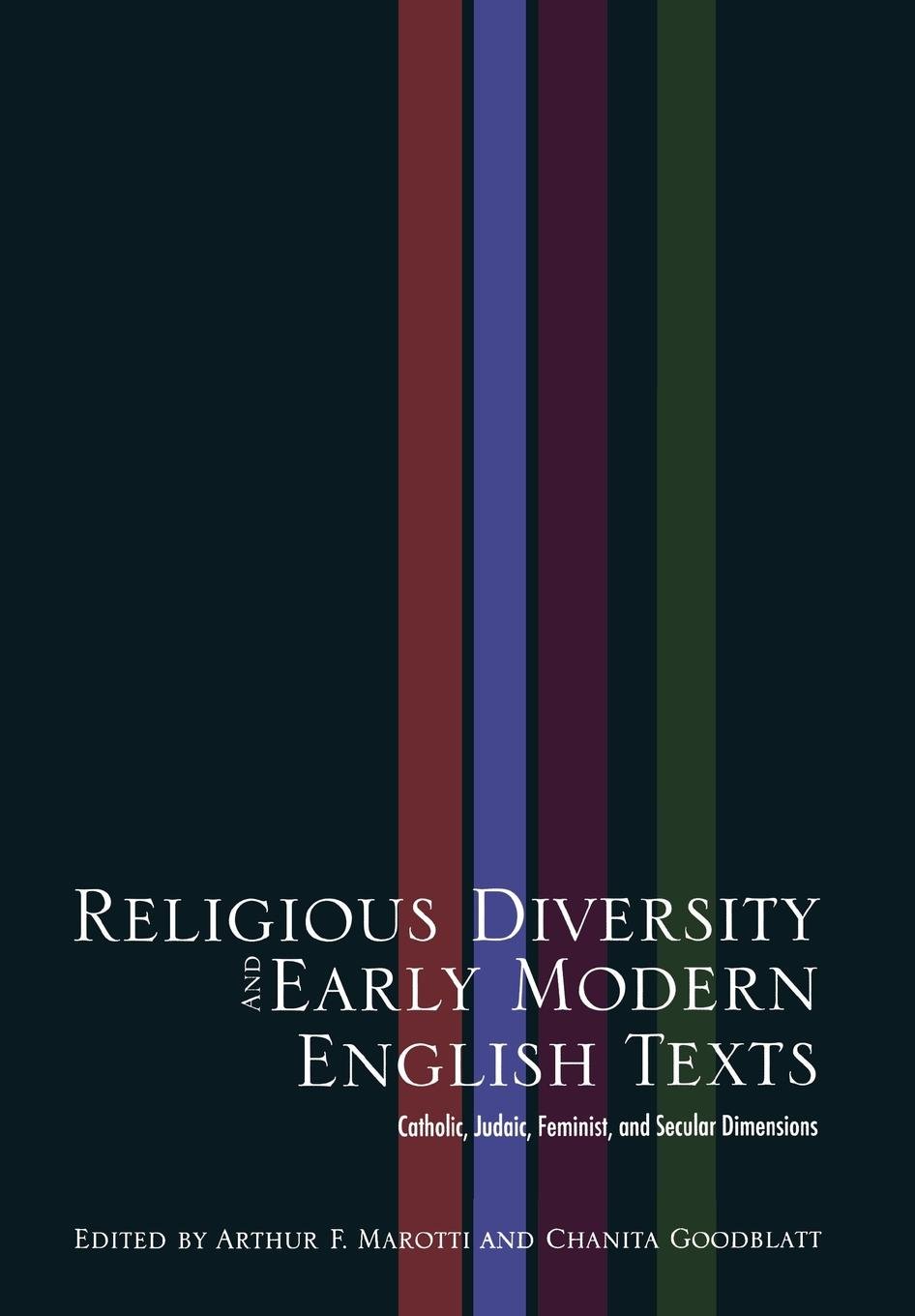 Buy Religious Diversity and Early Modern English Texts: Catholic, Judaic, Feminist and Secular Dimensions — BookShops.in