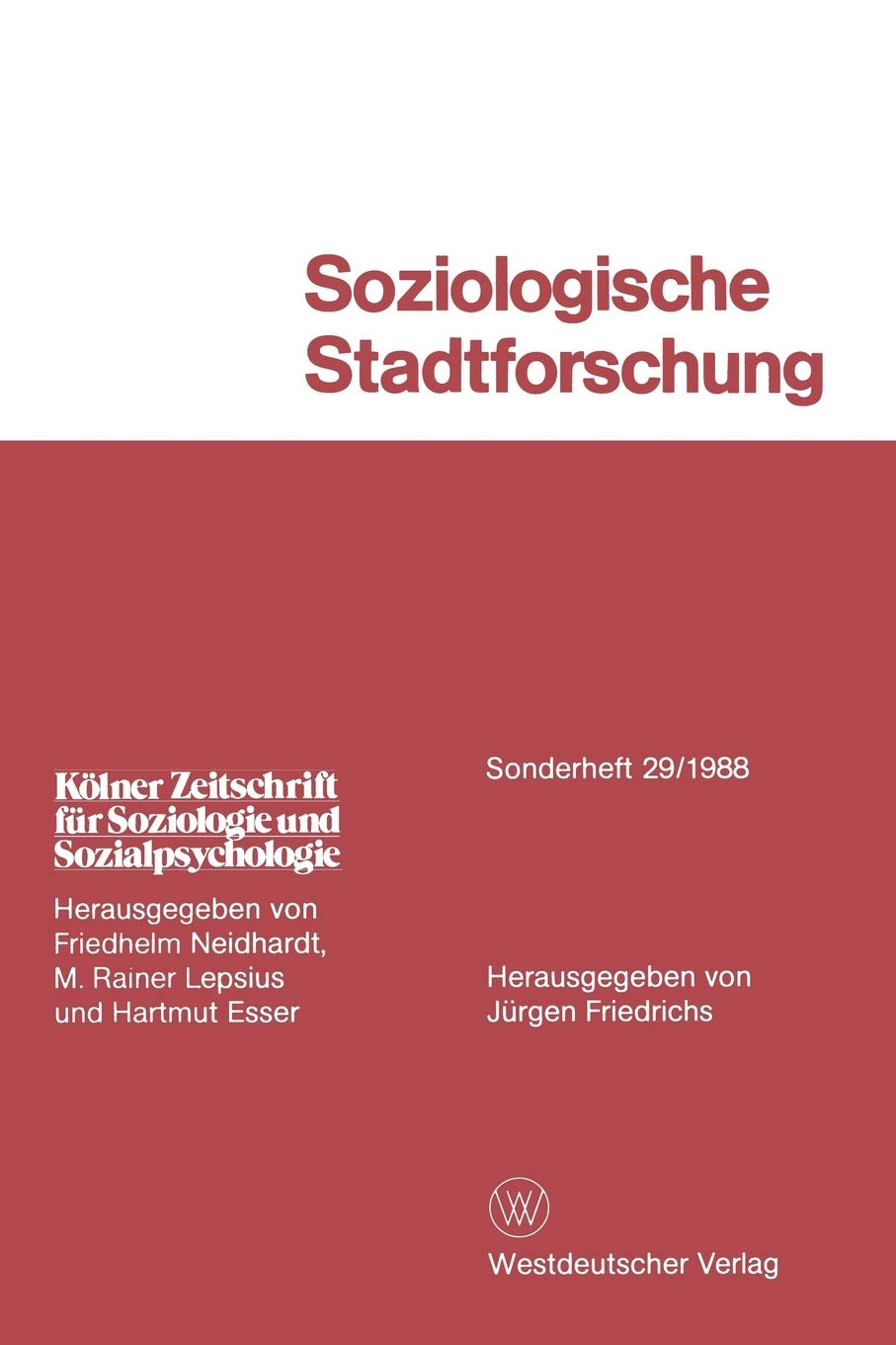 Kölner Zeitschrift für Soziologie und Sozialpsychologie Soziologische