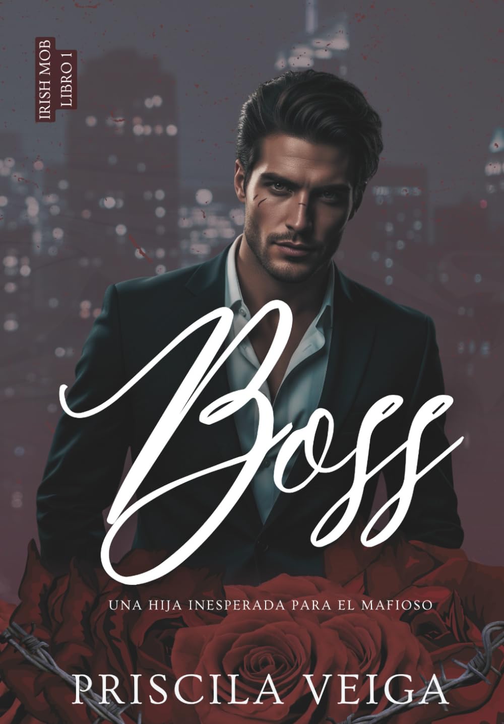 Boss: Una Hija Inesperada para el Mafioso (Irish Mob)