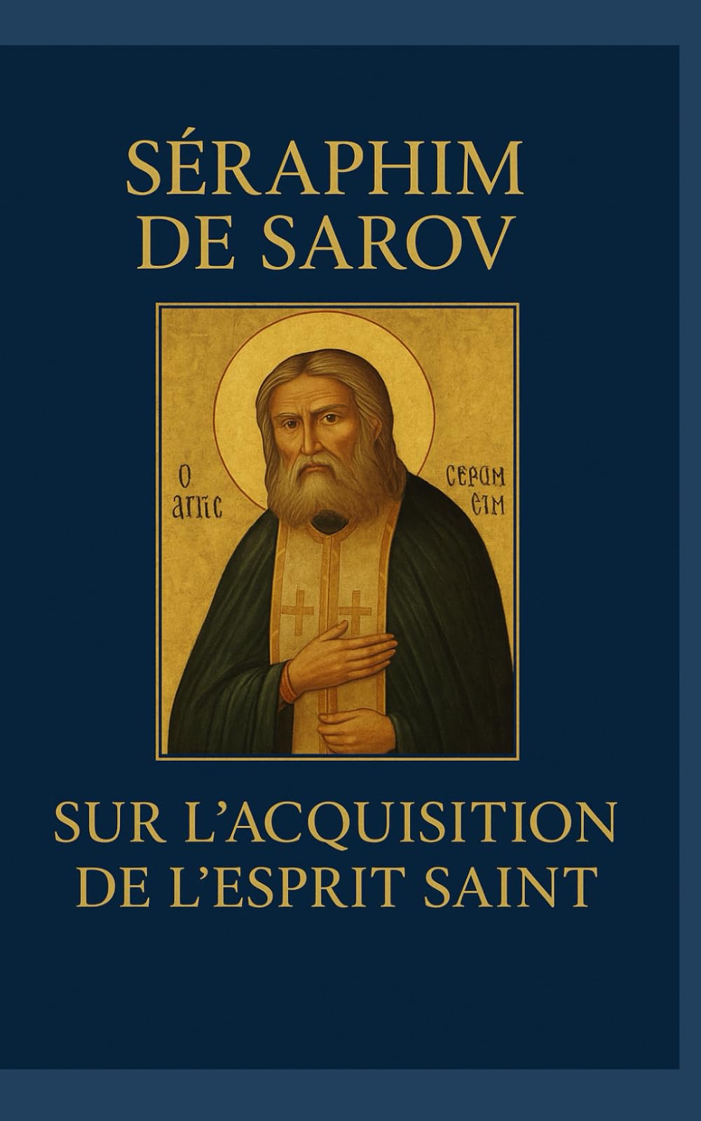 Sur l'acquisition du Saint-Esprit: Traduction française inédite et actualisée
