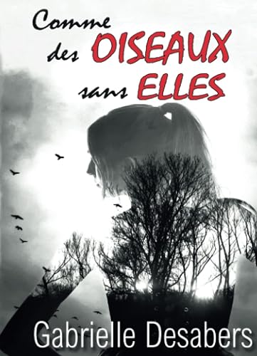 Comme des oiseaux sans elles