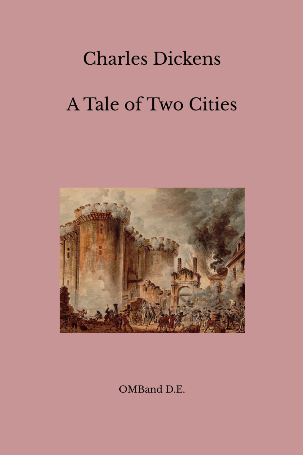 A Tale of Two Cities: (Unabridged Edition)