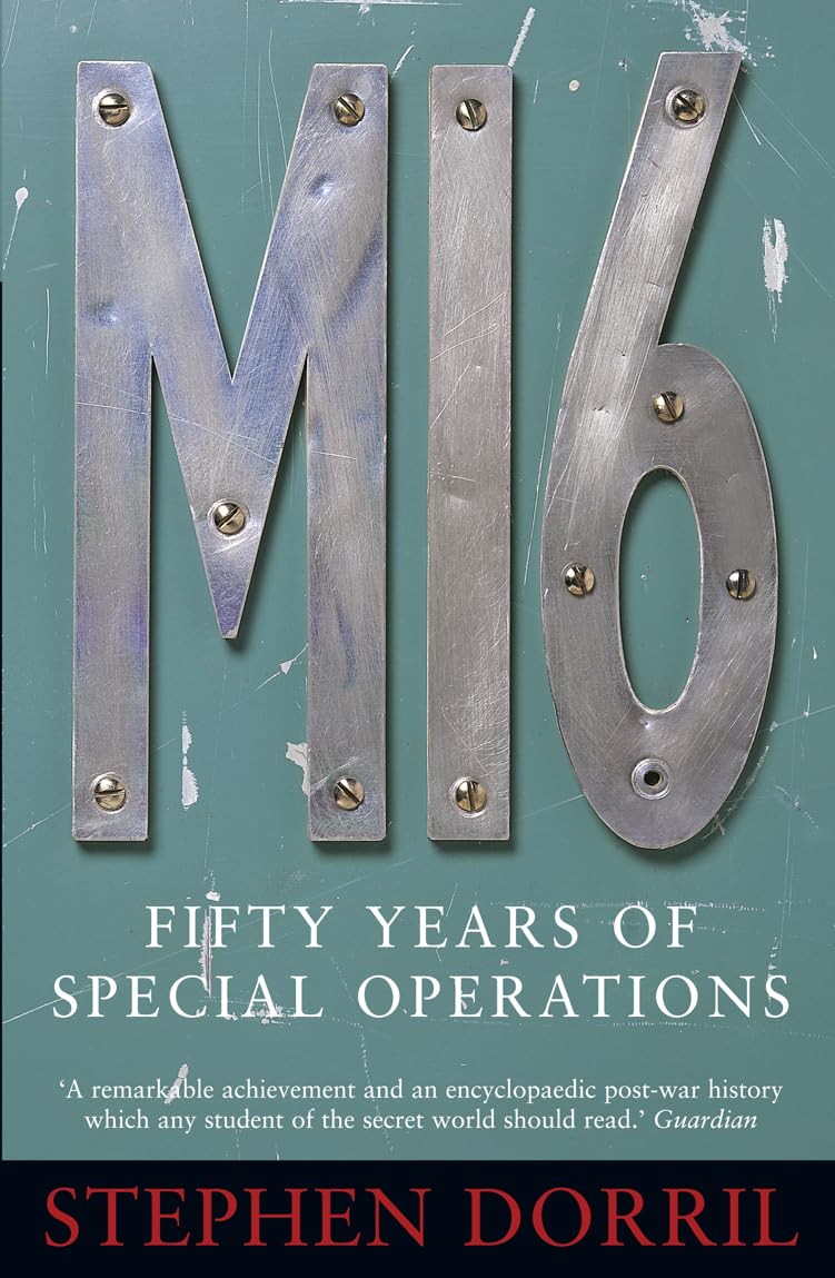MI6: Fifty Years of Special Operations by Stephen Dorril (2001, Trade Paperback)
