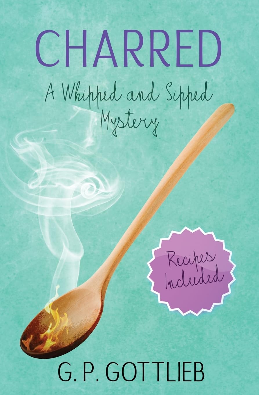 Buy Charred: A Whipped and Sipped Mystery — BookShops.in