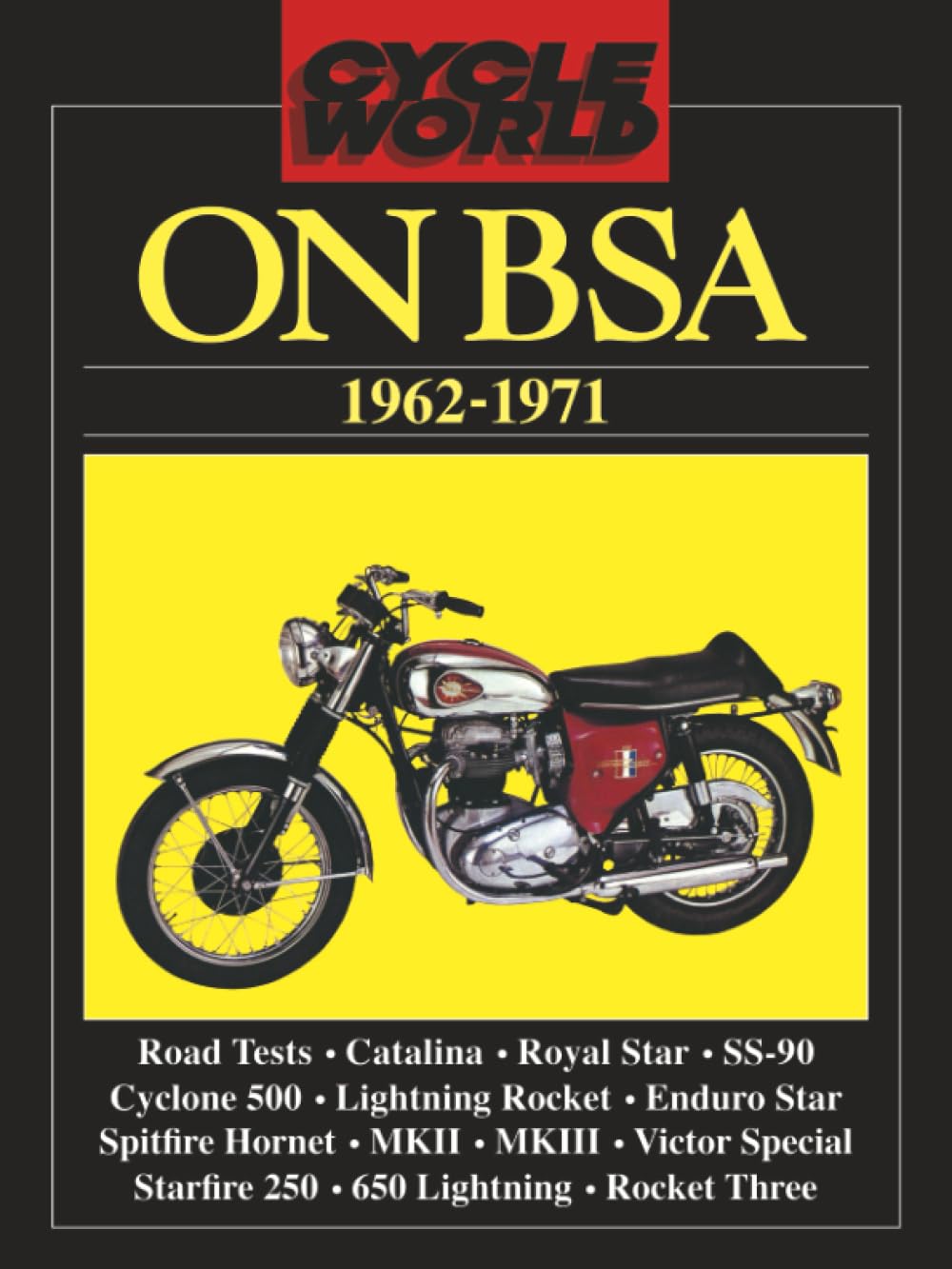 Cycle World on BSA 1962-1971 (Brooklands Books Road Tests Series)