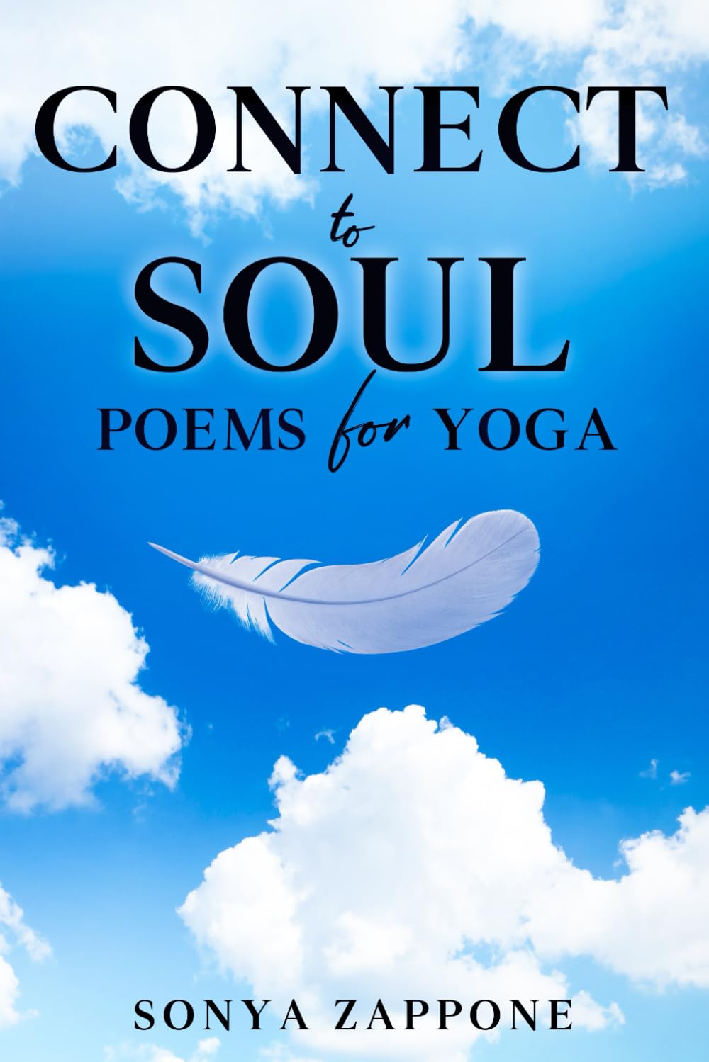 Connect to Soul: Poems for Yoga