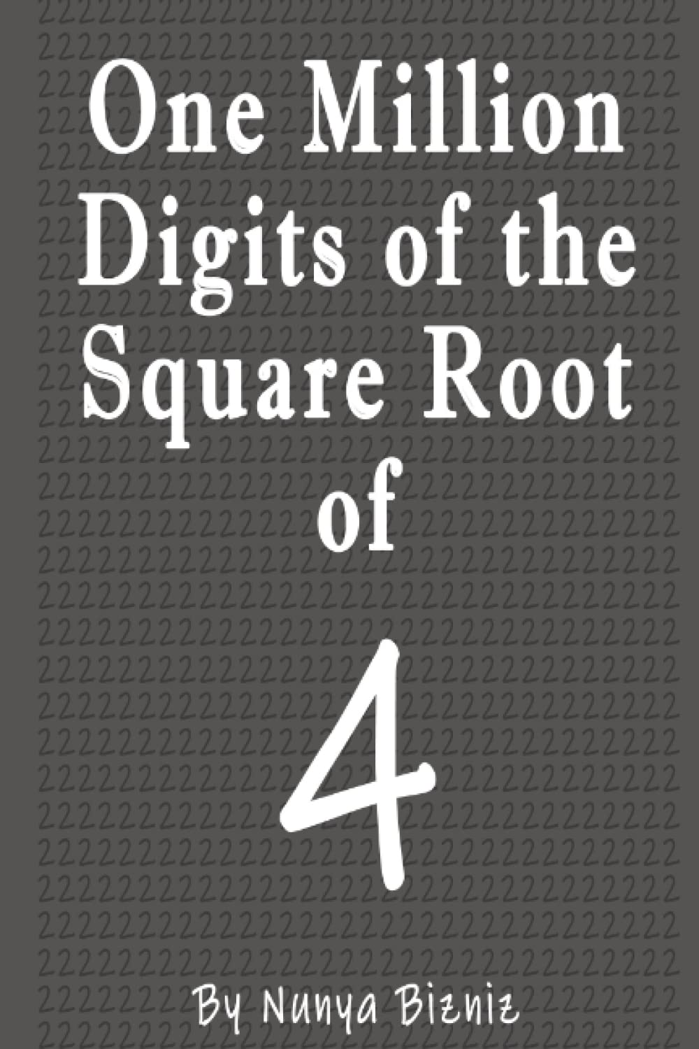 One Million Digits of the Square Root of 4